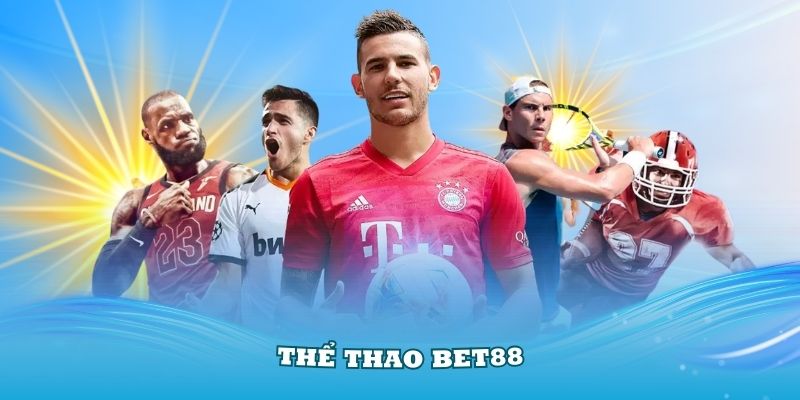 Thể thao Bet88 mở cược đối với những môn phổ biến